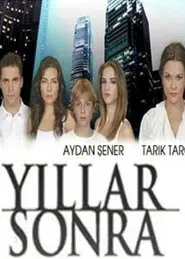 Yıllar Sonra tv show poster