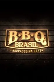 BBQ Brasil: Churrasco na Brasa tv show poster
