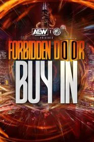 AEW x NJPW Presents Forbidden Door: The Buy-In movie poster