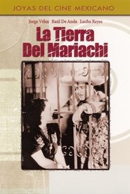 La tierra del mariachi movie poster
