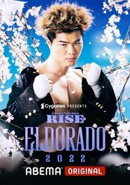RISE ELDORADO 2022 movie poster