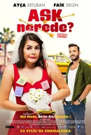 Poster do filme Aşk Nerede?