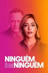 Poster do filme Nobody Belongs to Nobody