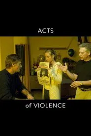 Acts of Violence movie poster