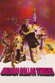 The Billion Dollar Threat movie poster