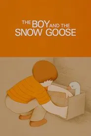 The Boy and the Snow Goose movie poster