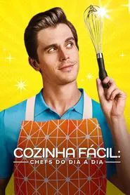 Poster da série Cozinha Fácil: Chefs do Dia a Dia