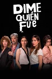 Dime quién fue tv show poster
