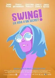 Swing! La vida d’un secret movie poster