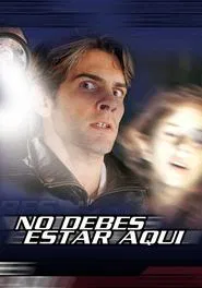 You Shouldn't Be Here movie poster