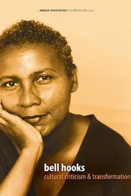 bell hooks: Cultural Criticism & Transformation movie poster