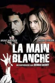 Poster da série La Main blanche