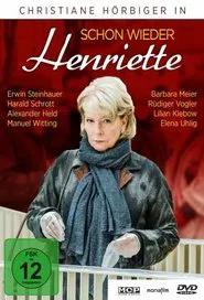 Schon wieder Henriette movie poster