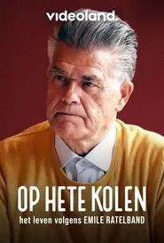 Op Hete Kolen: Het Leven volgens Emile Ratelband tv show poster