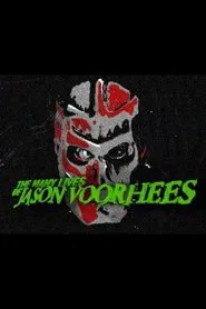 The Many Lives of Jason Voorhees movie poster