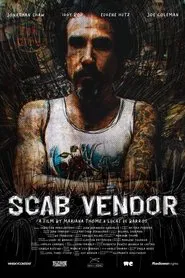 Scab Vendor: The Life and Times of Jonathan Shaw movie poster