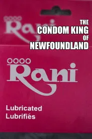 The Condom King of Newfoundland movie poster