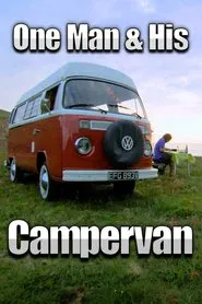 One Man and His Campervan tv show poster