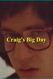 Craig’s Big Day movie poster