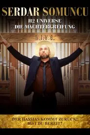 Serdar Somuncu: H2 Universe - Die Machtergreifung movie poster