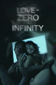 Love − Zero = Infinity movie poster