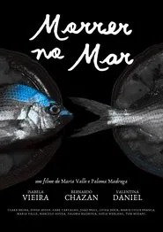 Morrer no Mar movie poster