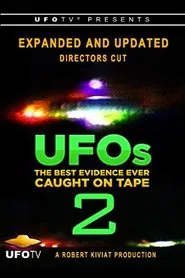 U.F.O.s: The Best Evidence Ever Caught on Tape 2 movie poster