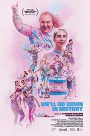 We'll Go Down in History movie poster