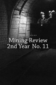 Mining Review 2nd Year No. 11 movie poster
