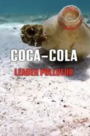 Coca-Cola und das Plastikproblem: Ein Konzern in der Kritik movie poster