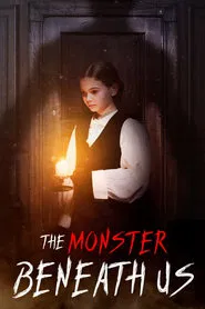The Monster Beneath Us movie poster