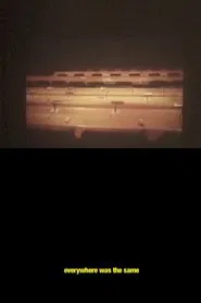 Everywhere Was The Same movie poster