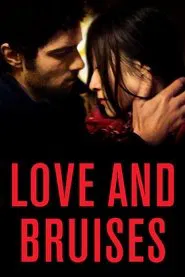Love and Bruises movie poster