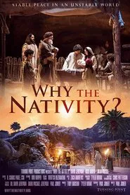 Poster do filme Why The Nativity