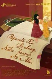 Papunta Ka Pa Lang, Naka-bounce Na Ako movie poster