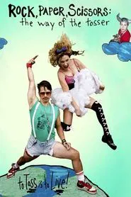 Rock, Paper, Scissors: The Way of the Tosser movie poster