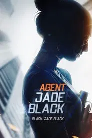 Agent Jade Black movie poster