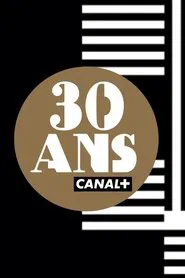 CANAL+'s 30th anniversary movie poster