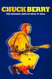 Chuck Berry: The Original King of Rock 'n' Roll movie poster
