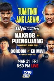 ONE Friday Fights 101: Nakrob vs. Puengluang movie poster