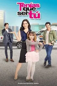 Tenías que ser Tú tv show poster