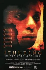 Ithuteng (Never Stop Learning) movie poster