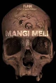 Mangi Meli Remains movie poster