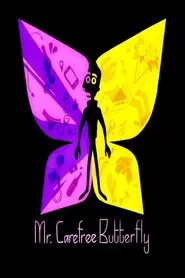 Mr. Carefree Butterfly movie poster