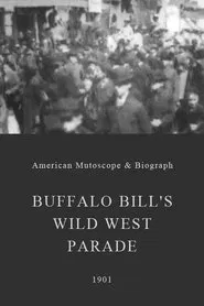 Buffalo Bill's Wild West Parade movie poster