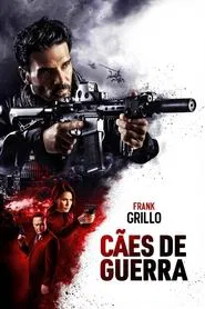 Poster do filme Cães de Guerra