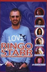 Ringo Starr & His All-Starr Band Live 2006 movie poster