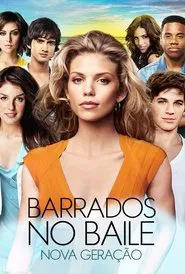 Poster da série Barrados no Baile: Nova Geração