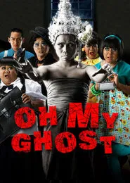 Poster do filme Oh My Ghost
