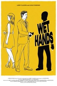 Wet Hands movie poster